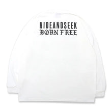 Load image into Gallery viewer, Hide and Seek Born Free L/S Tee 23aw-Heavy Oz (WHT)
