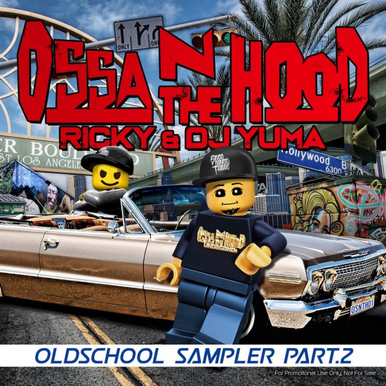 Ricky & DJ Yuma OSSA N THE HOOD Oldschool Sampler Pt.2
